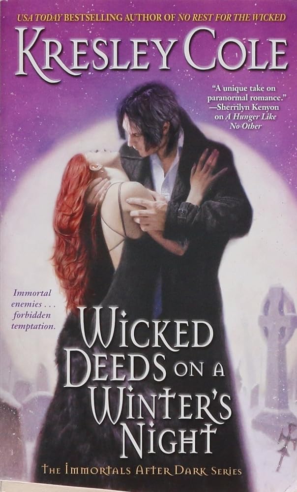 Book cover image of Wicked Deeds on a Winter's Night (Immortals After Dark, Book 3)