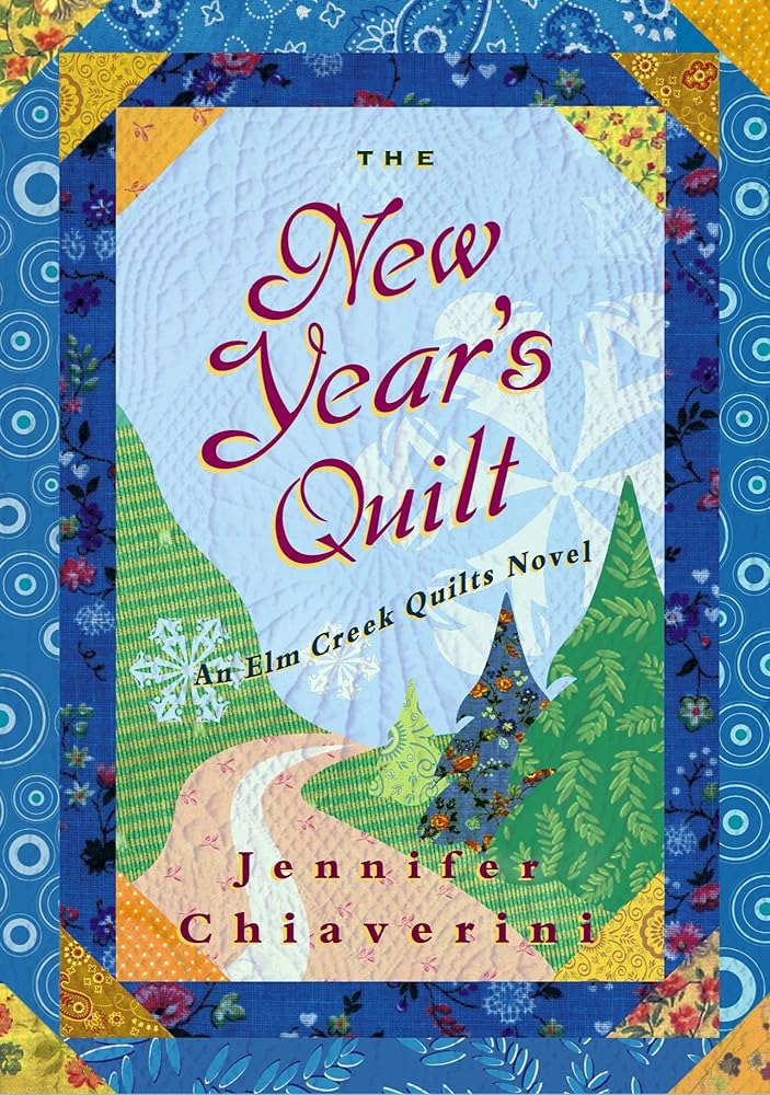 Book cover image of The New Year's Quilt (Elm Creek Quilts Series #11)