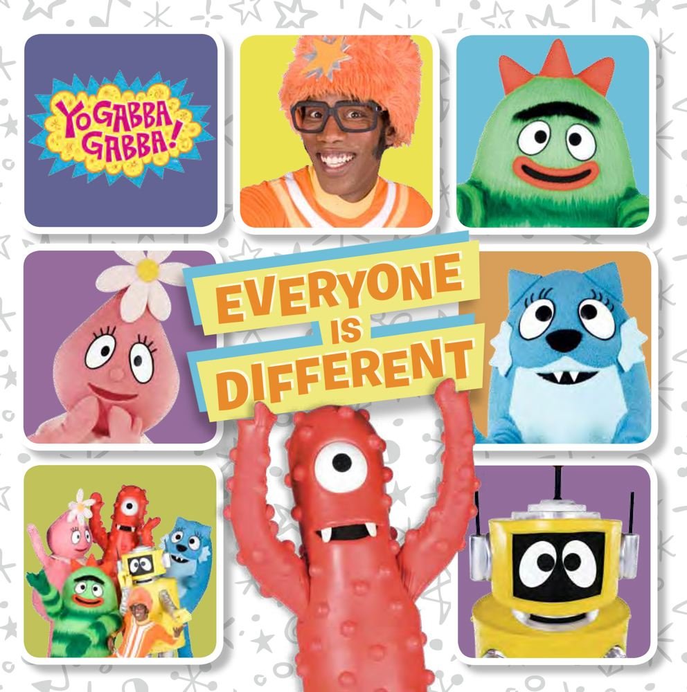 Book cover image of Everyone Is Different (Yo Gabba Gabba!)