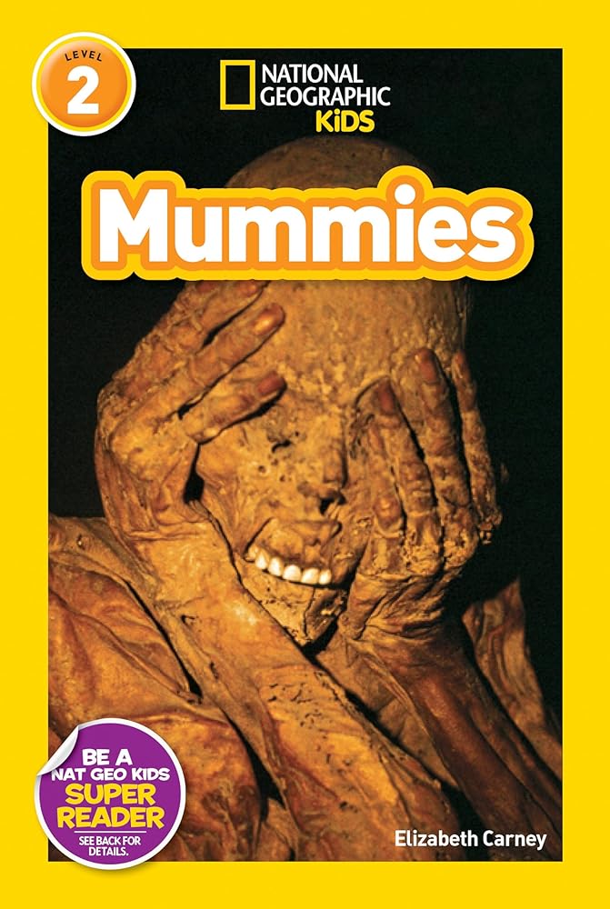 Book cover image of National Geographic Kids Readers: Mummies
