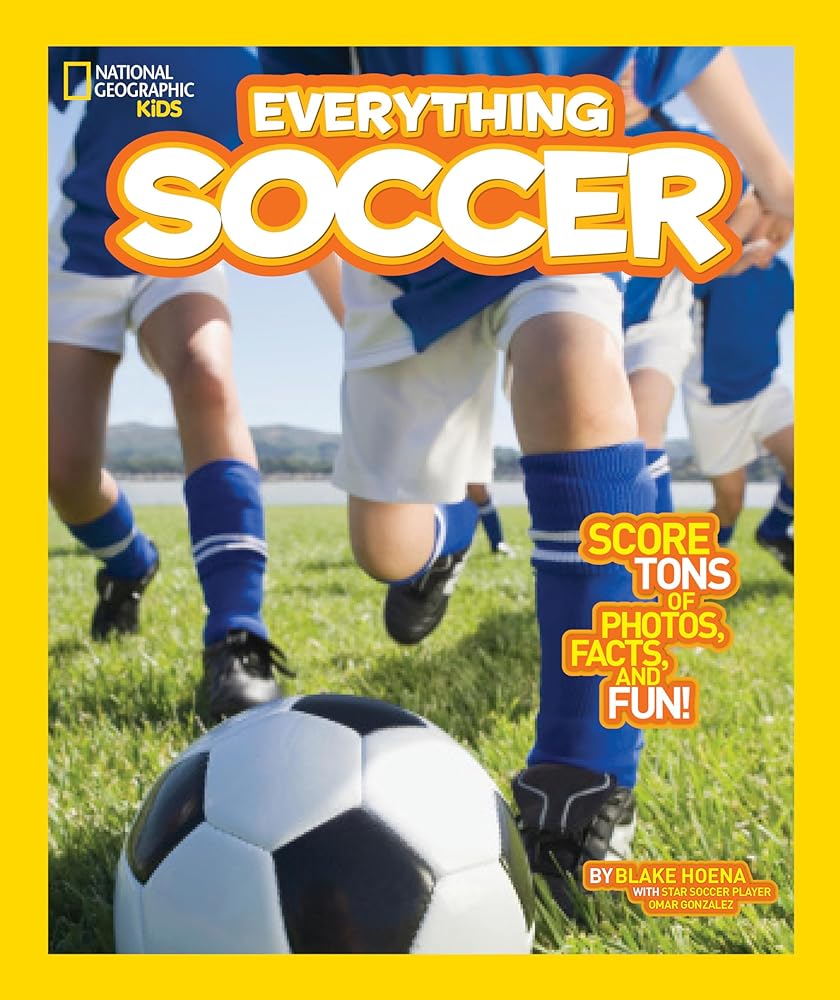 Book cover image of National Geographic Kids Everything Soccer: Score Tons of Photos, Facts, and Fun