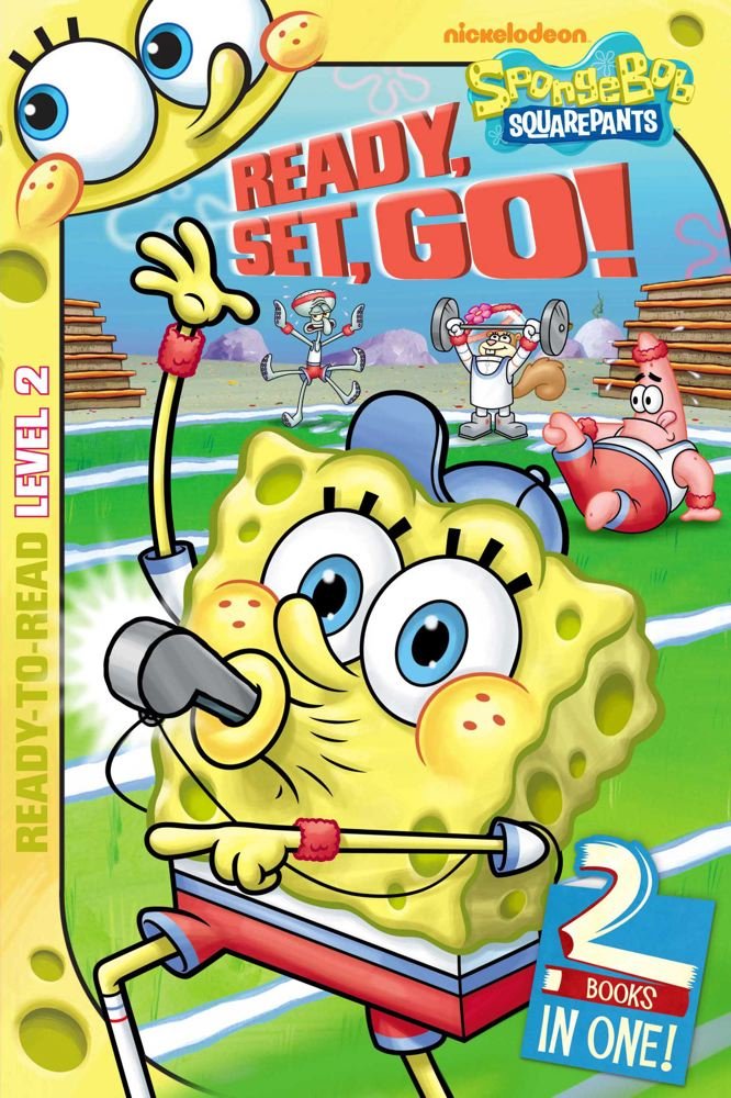 Book cover image of Ready, Set, Go!: Camp SpongeBob; The Big Win (SpongeBob SquarePants)