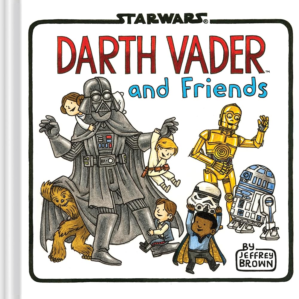 Book cover image of Darth Vader and Friends (Star Wars x Chronicle Books)