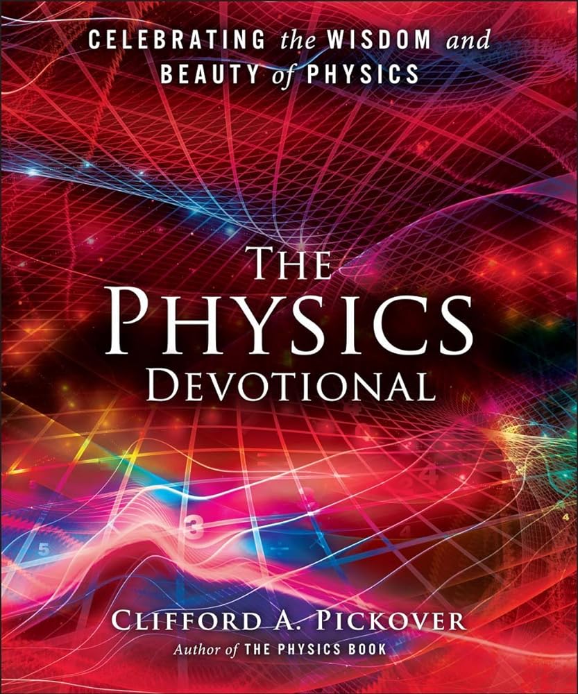 Book cover image of The Physics Devotional: Celebrating the Wisdom and Beauty of Physics