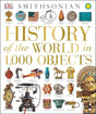 Book cover image of History of the World in 1,000 Objects