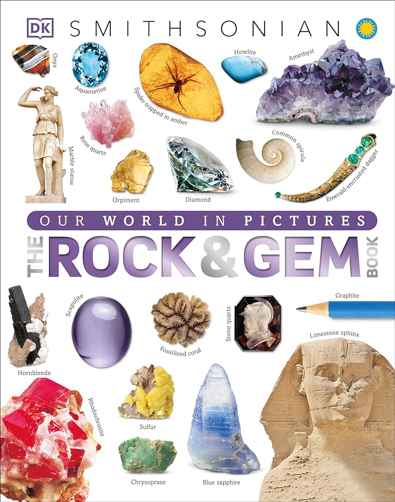 Book cover image of The Rock and Gem Book: And Other Treasures of the Natural World (DK Our World in Pictures)
