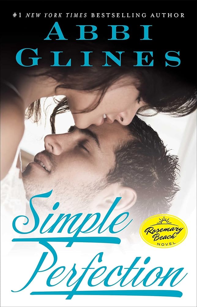 Book cover image of Simple Perfection: A Rosemary Beach Novel (6) (The Rosemary Beach Series)