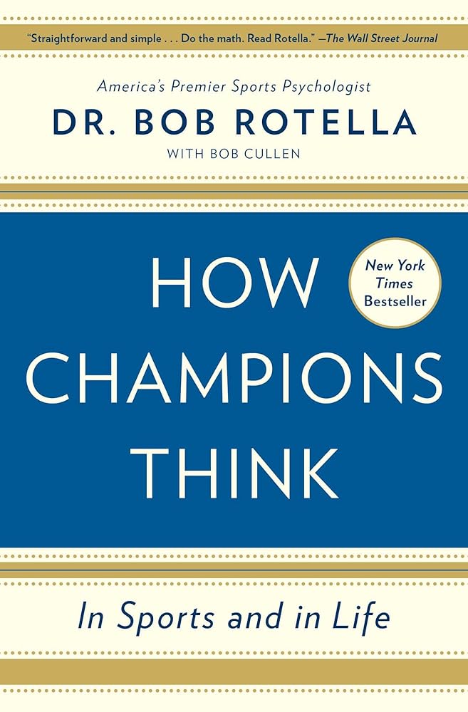 Book cover image of How Champions Think: In Sports and in Life