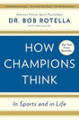 Book cover image of How Champions Think: In Sports and in Life