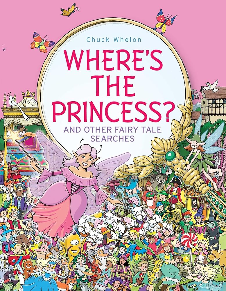 Book cover image of Where's the Princess?: And Other Fairy Tale Searches