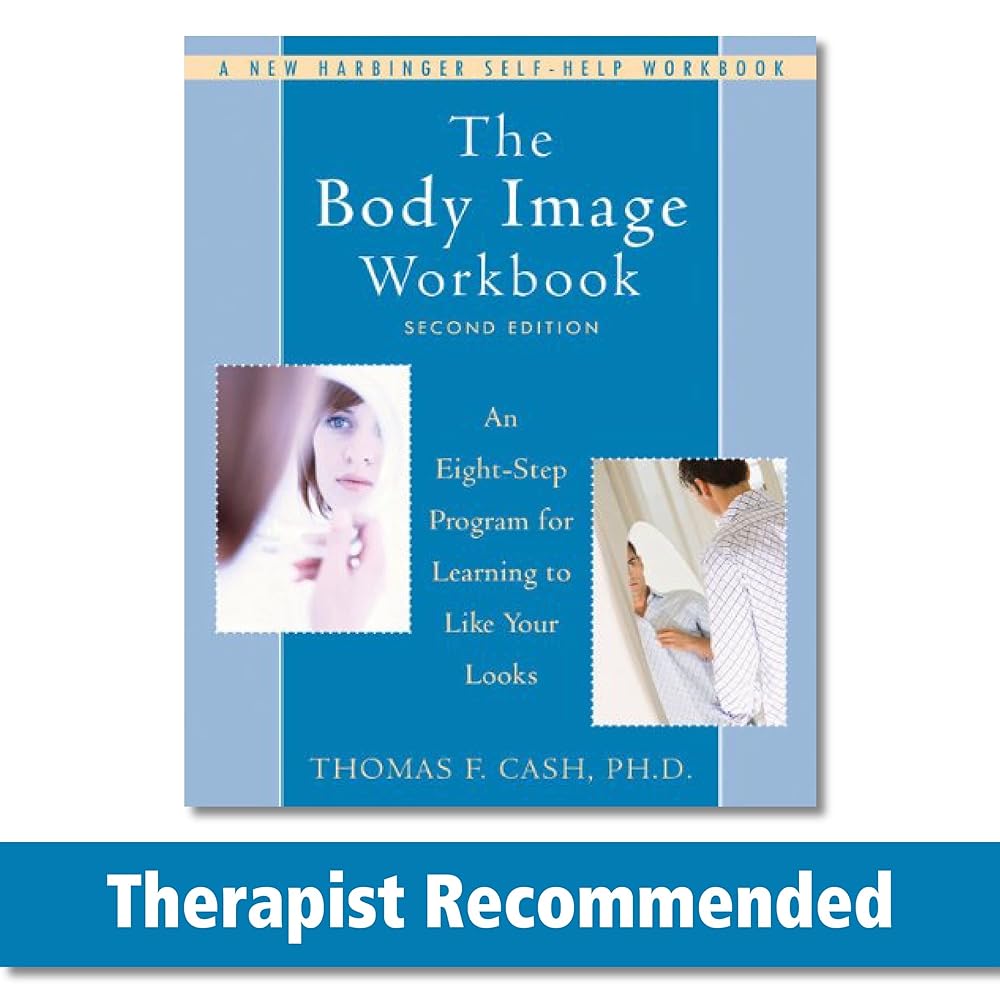 Book cover image of The Body Image Workbook: An Eight-Step Program for Learning to Like Your Looks (A New Harbinger Self-Help Workbook)