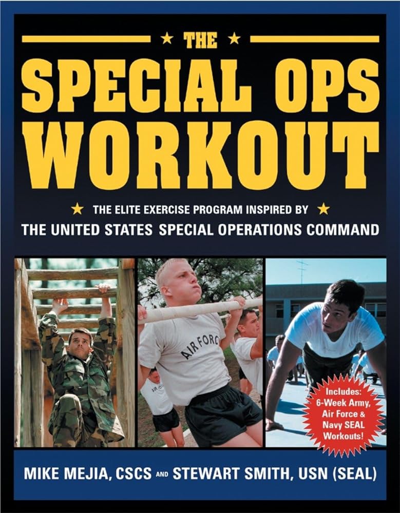 Book cover image of The Special Ops Workout: The Elite Exercise Program Inspired by the United States Special Operations Command