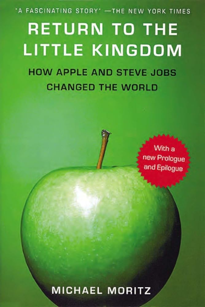 Book cover image of Return to the Little Kingdom: Steve Jobs and the Creation of Apple