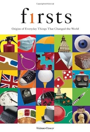 Book cover image of Firsts: Origins of Everyday Things That Changed the World