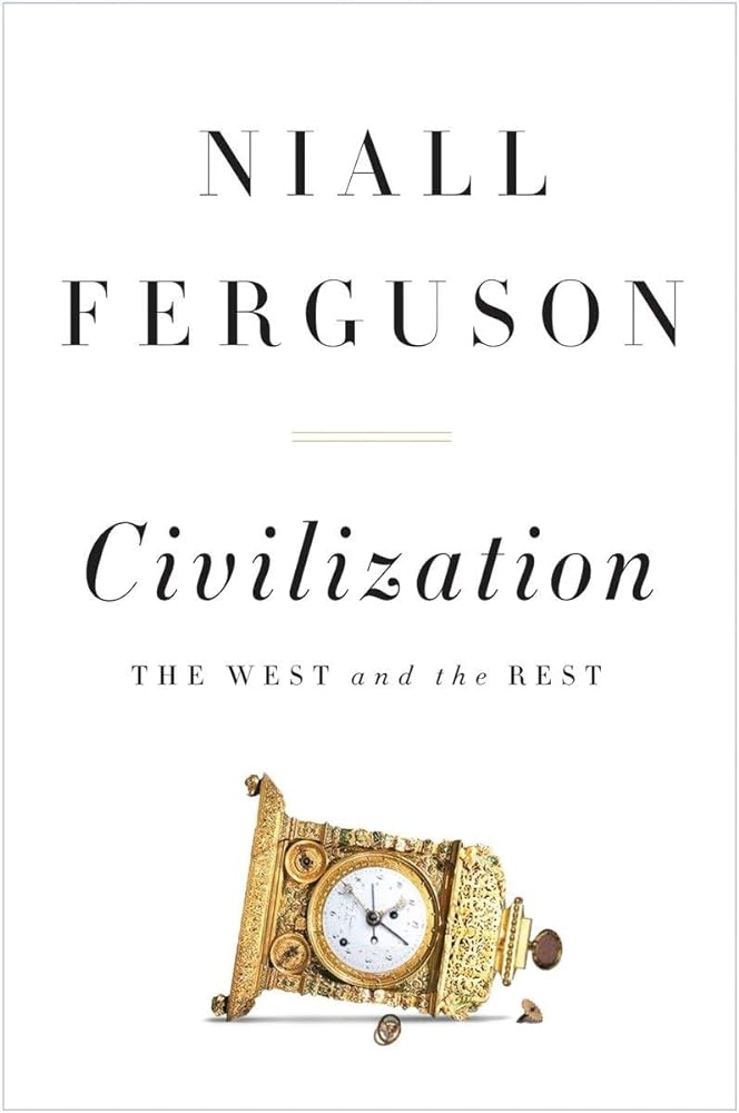 Book cover image of Civilization: The West and the Rest