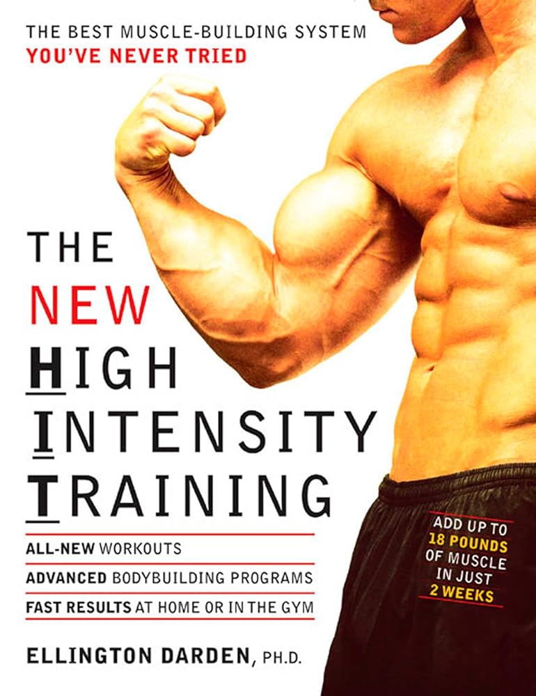 Book cover image of The New High Intensity Training: The Best Muscle-Building System You've Never Tried
