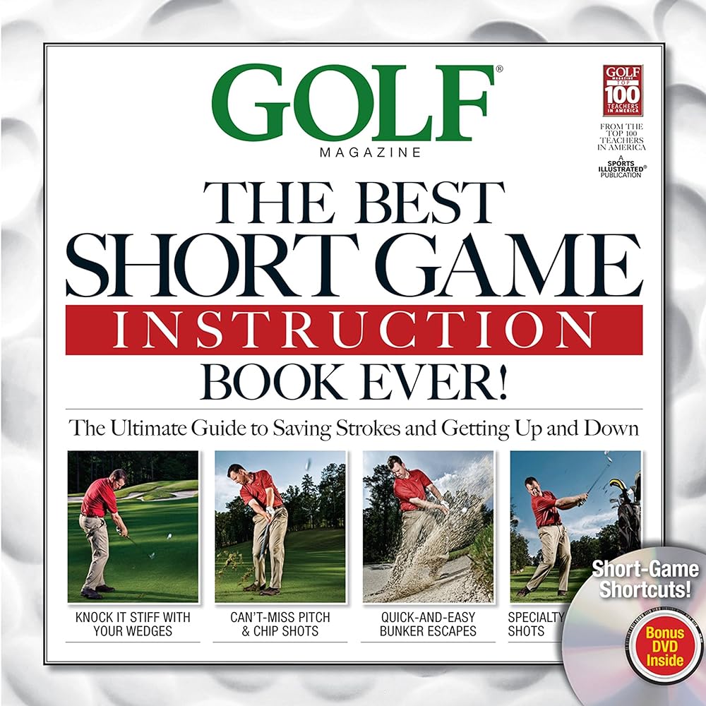 Book cover image of Golf: The Best Short Game Instruction Book Ever!
