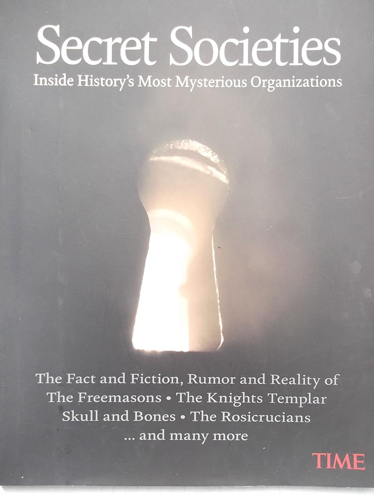 Book cover image of TIME Secret Societies: Inside History's Most Mysterious Organizations