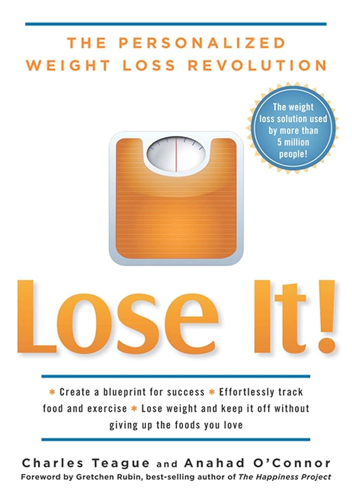 Book cover image of Lose It!: The Personalized Weight Loss Revolution