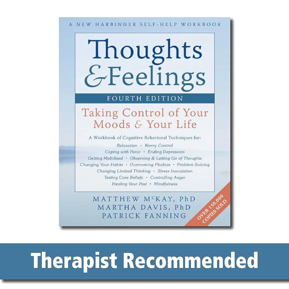 Book cover image of Thoughts and Feelings: Taking Control of Your Moods and Your Life