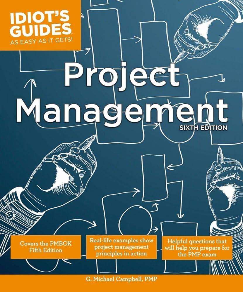 Book cover image of Project Management, Sixth Edition (Idiot's Guides)