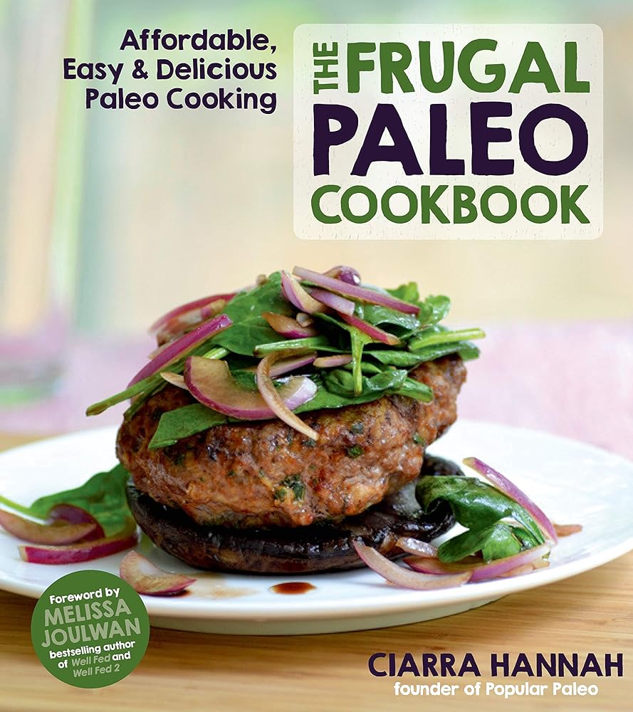 Book cover image of The Frugal Paleo Cookbook: Affordable, Easy & Delicious Paleo Cooking