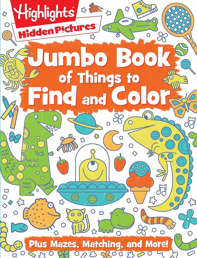 Book cover image of Jumbo Book of Things to Find and Color (Highlights™ Jumbo Books & Pads)