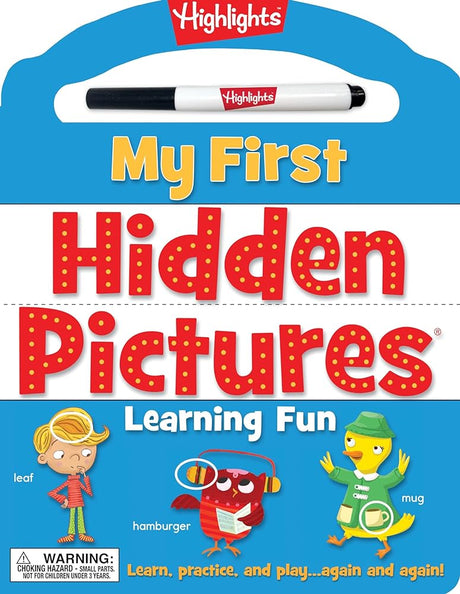 Book cover image of My First Hidden Pictures® Learning Fun: Learn, practice, and play again and again! (Highlights™ My First Write-On Wipe-Off Board Books)