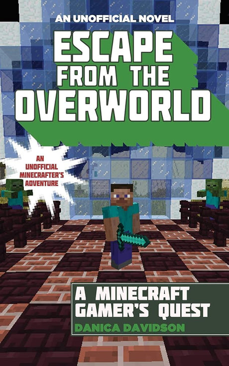 Book cover image of Escape from the Overworld: An Unofficial Overworld Adventure, Book One