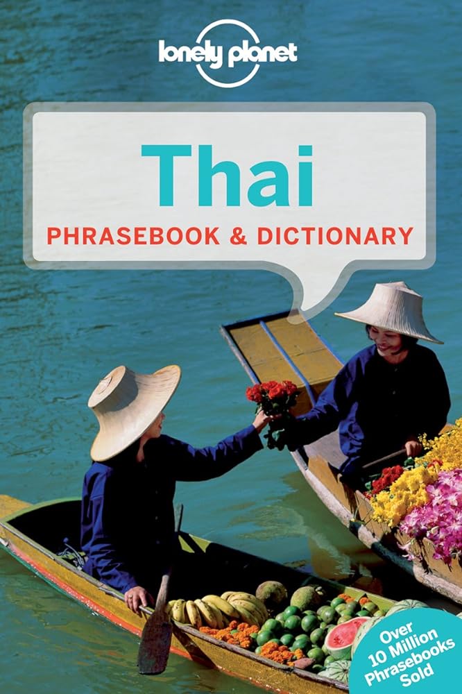 Book cover image of Thai Phrasebook (Loney Planet's Thai Phrasebook) (English and Thai Edition)