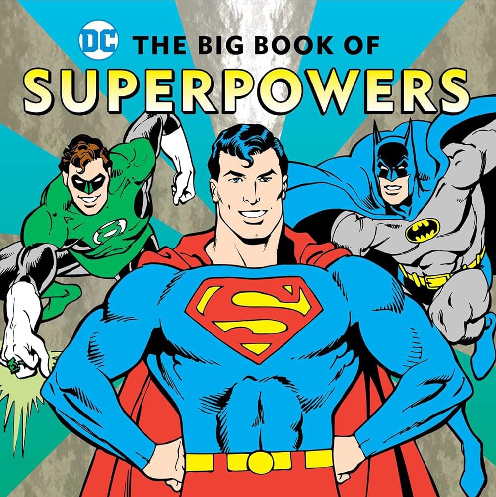 Book cover image of The Big Book of Superpowers (17) (DC Super Heroes)