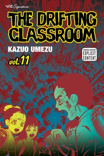 Cover image of The Drifting Classroom, Vol. 11