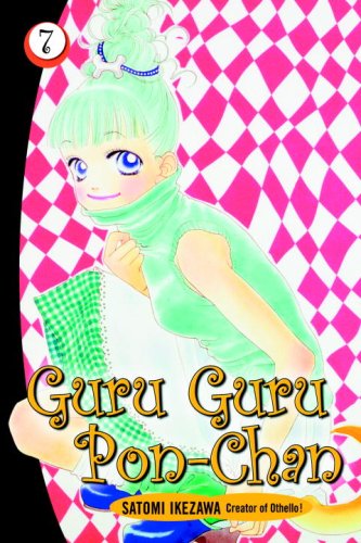 Cover image of Guru Guru Pon Chan, Vol. 7