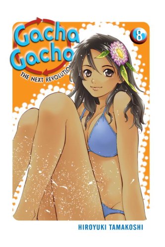Cover image of Gacha Gacha: The Next Revolution, Vol. 8