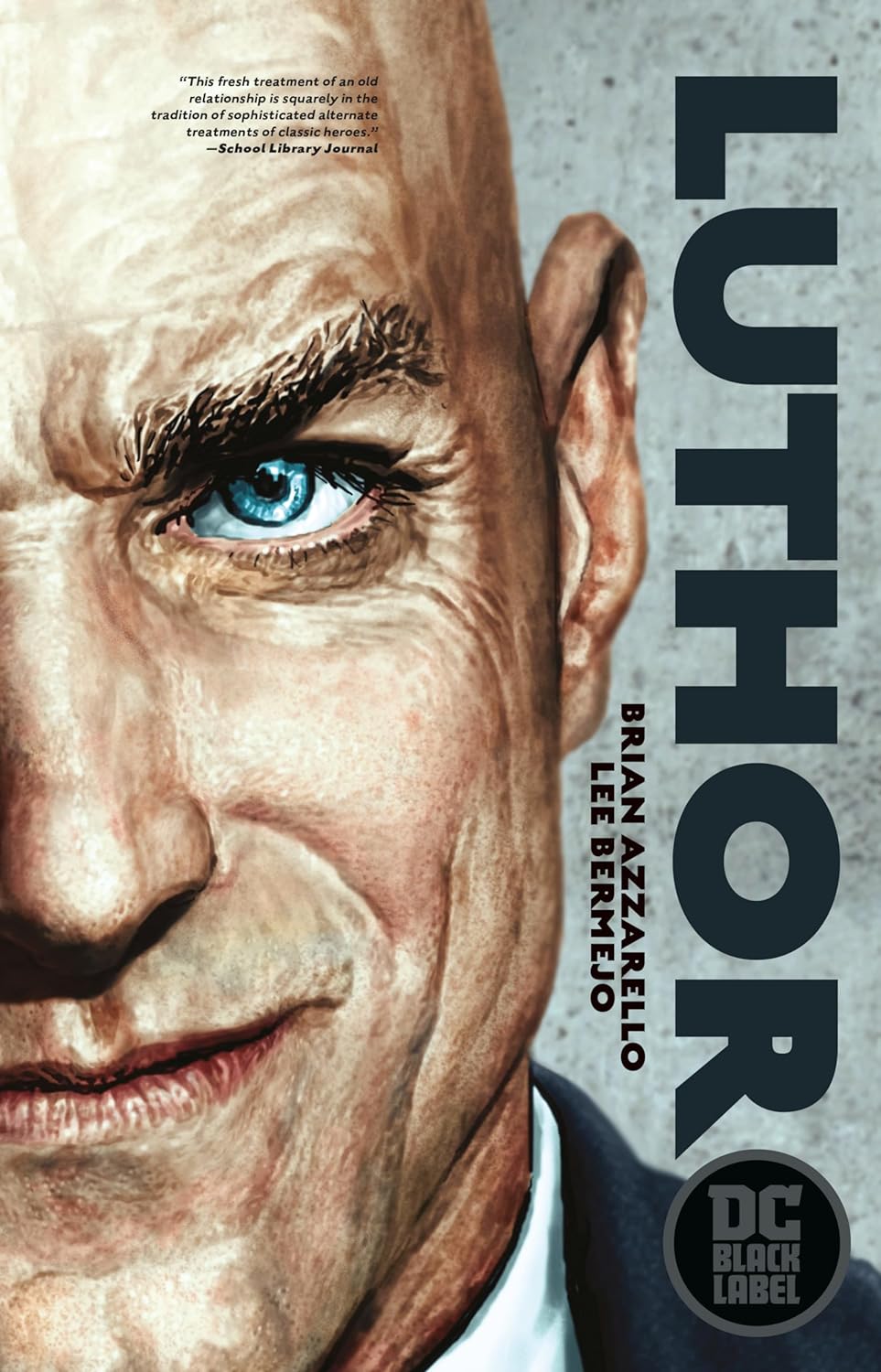 Cover image of Luthor: Dc Black Label Edition