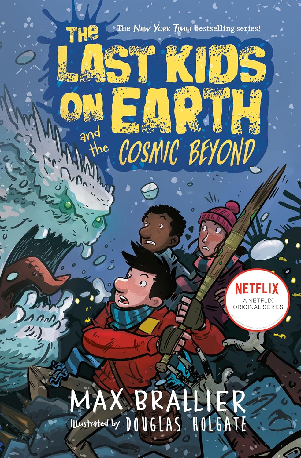 Cover image of The Last Kids On Earth And The Cosmic Beyond, Book 4 (Hardcover)