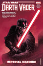 Cover image of Star Wars: Darth Vader: Dark Lord of the Sith Vol. 1: Imperial Machine