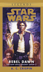 Cover image of Rebel Dawn (Star Wars: The Han Solo Trilogy, Book 3)