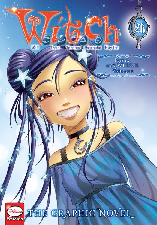 Cover image of W.I.T.C.H.: The Graphic Novel, Part IX. 100% W.I.T.C.H., Vol. 1