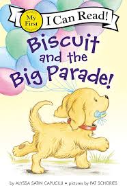 Biscuit and the Big Parade! – My First I Can Read