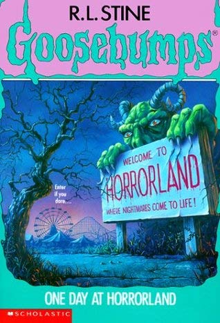 One Day At Horrorland (Goosebumps #16)