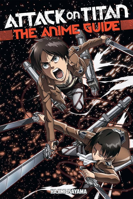 Attack on Titan: The Anime Guide