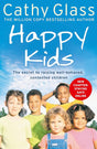 Book cover image of Happy Kids: The Secrets to Raising Well-Behaved, Contented Children