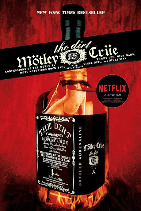 Book cover image of The Dirt: Confessions of the World's Most Notorious Rock Band