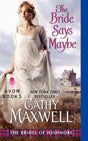 Book cover image of The Bride Says Maybe: The Brides of Wishmore (Brides of Wishmore, 2)