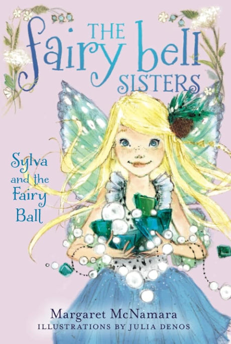 The Fairy Bell Sisters #1: Sylva and the Fairy Ball - product image