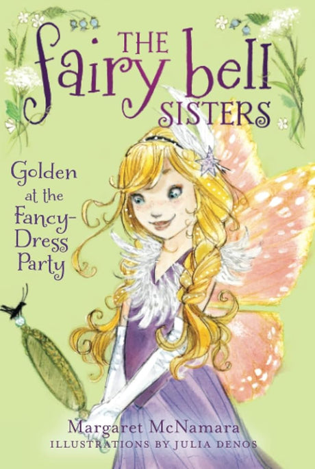 Book cover image of The Fairy Bell Sisters #3: Golden at the Fancy-Dress Party