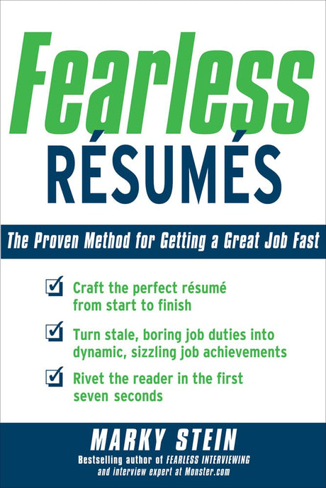Book cover image of Fearless Resumes: The Proven Method for Getting a Great Job Fast