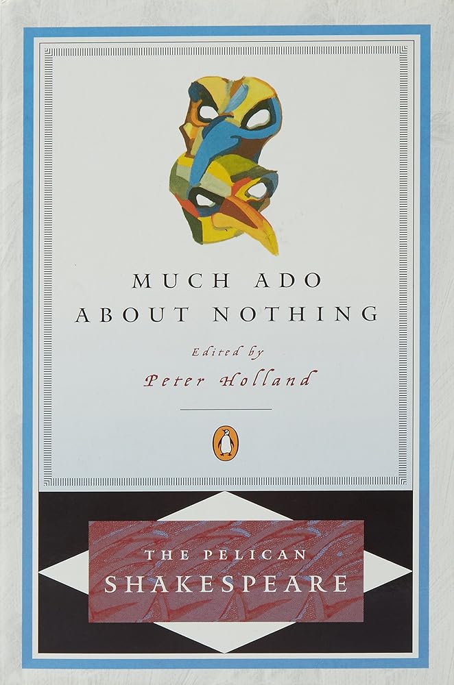 Book cover image of Much Ado about Nothing (The Pelican Shakespeare)