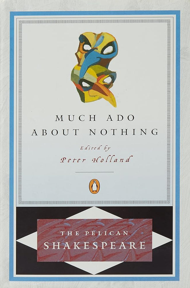 Book cover image of Much Ado about Nothing (The Pelican Shakespeare)